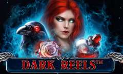 Spiel Dark Reels