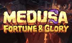 Spiel Medusa – Fortune and Glory
