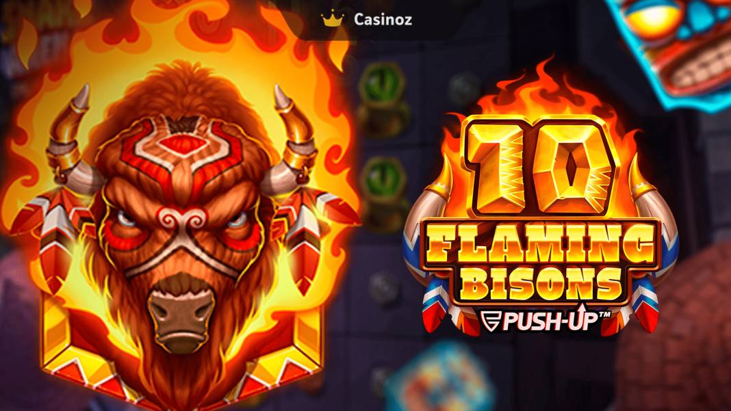 10 Flaming Bisons
