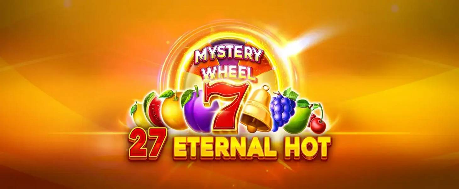27 Eternal Hot