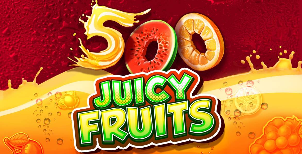 500 Juicy Fruits