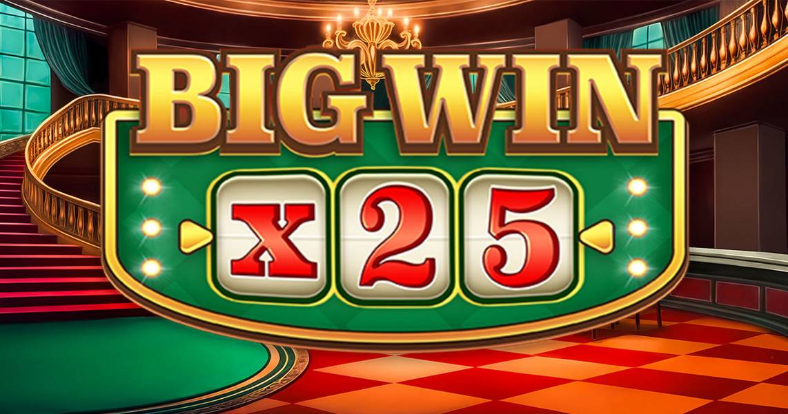 Big Win X25
