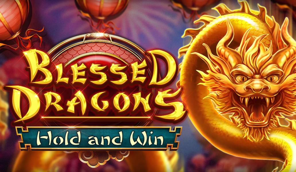Blessed Dragons Hold & Win