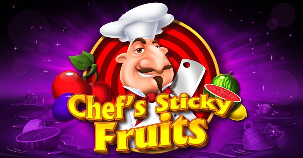 Chief's Sticky Fruits