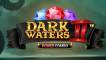 Dark Waters 2 Power Combo