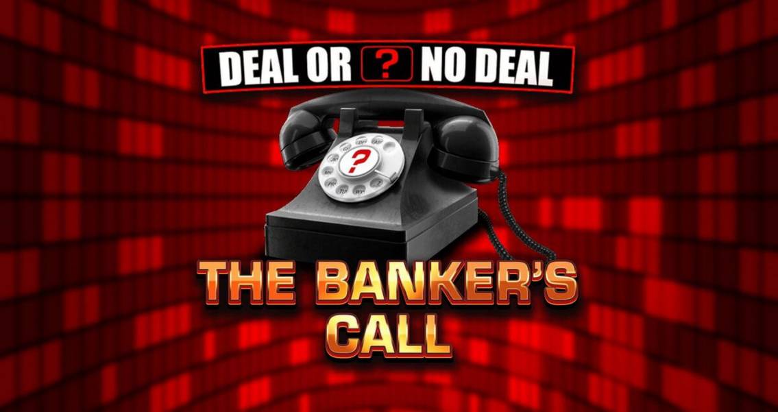 Deal or no Deal: The Banker's Call