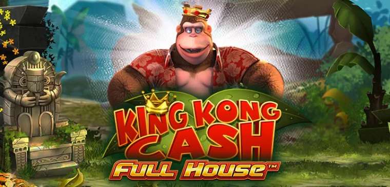 King Kong Cash Full House (Blueprint Gaming)