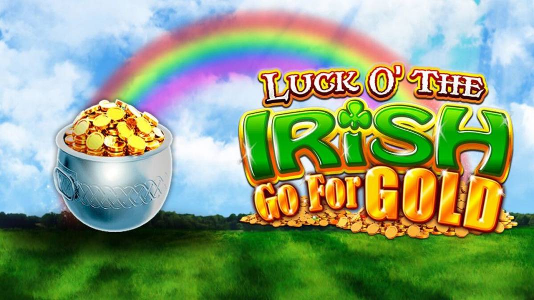 Luck O` The Irish Go For Gold