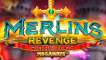 Merlins Revenge Megaways
