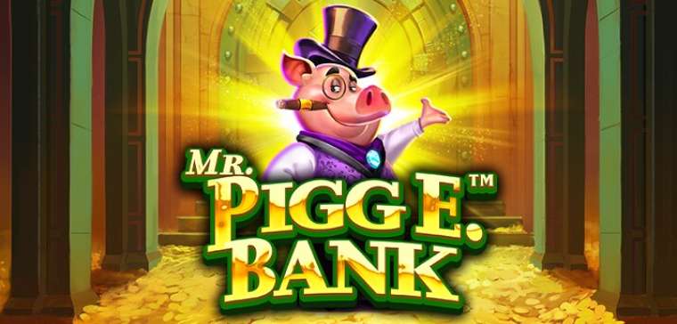 Mr. Pigg E. Bank (Just For The Win)
