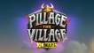 Pillage The Village 10K Ways