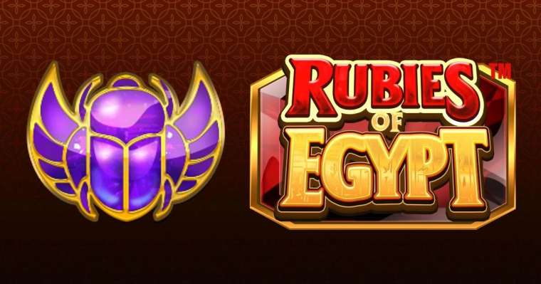 Rubies of Egypt (Just For The Win)