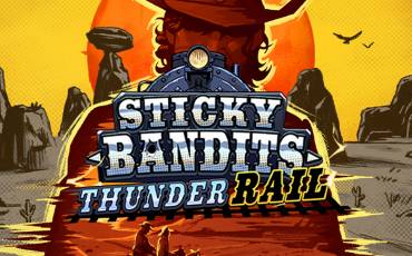 Sticky Bandits Thunder Rail