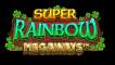 Super Rainbow Megaways