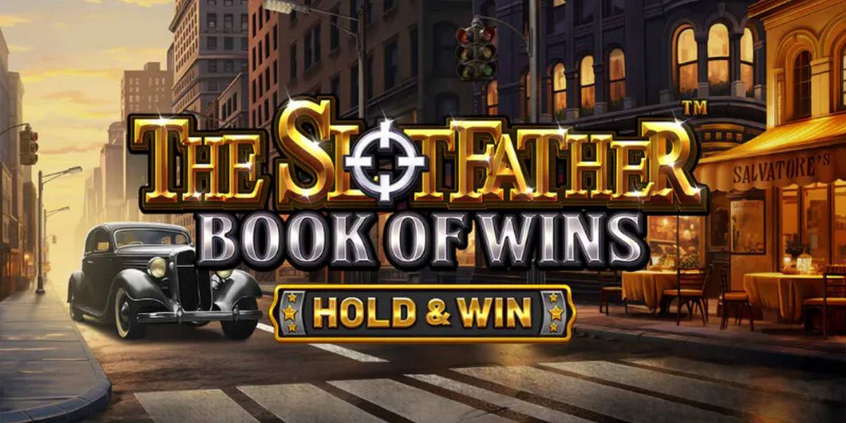 The Slotfather: Book of Wins - Hold and Win