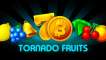 Tornado Fruits
