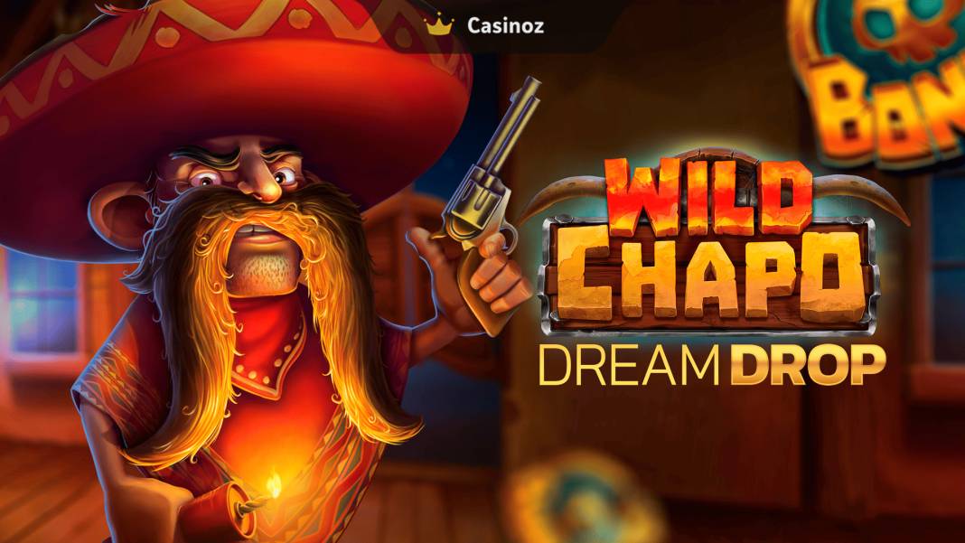 Wild Chapo Dream Drop