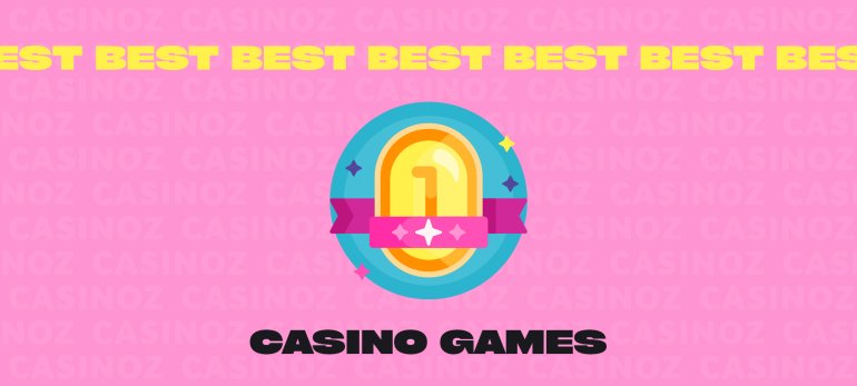 The best casino games